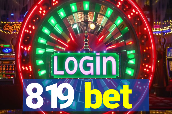 819 bet